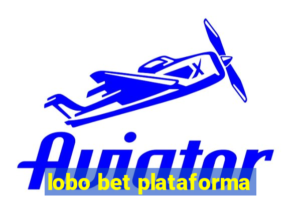 lobo bet plataforma